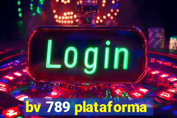 bv 789 plataforma